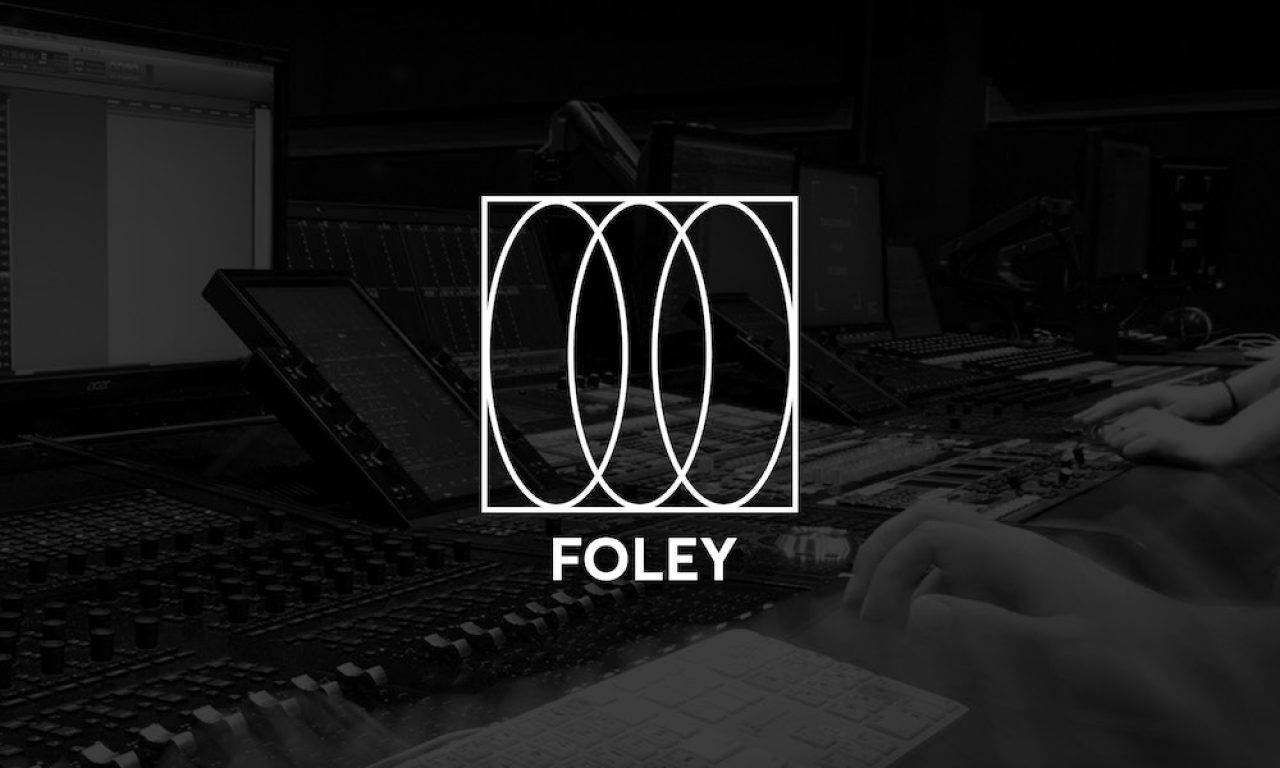 White text over a black image that reads 'Foley'